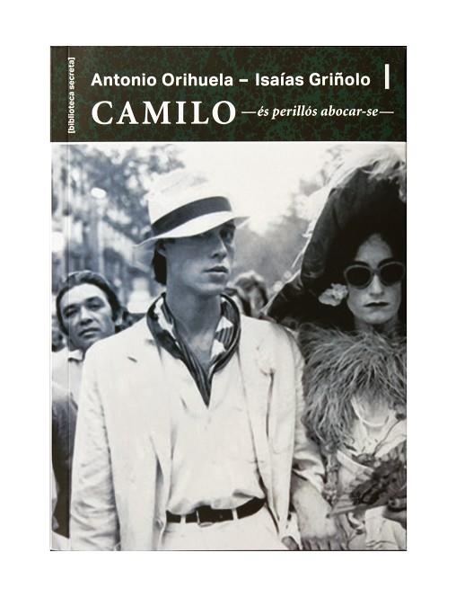 CAMILO - ÉS PERILLÓS ABOCAR-SE- | 9788491560920 | ORIHUELA PARRALES, ANTONIO/GRIÑOLO PADILLA, ISAÍAS | Llibres Parcir | Librería Parcir | Librería online de Manresa | Comprar libros en catalán y castellano online