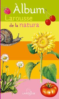 ÀLBUM LAROUSSE DE LA NATURA | 9788483329092 | Llibres Parcir | Librería Parcir | Librería online de Manresa | Comprar libros en catalán y castellano online
