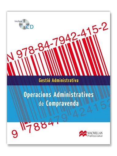 OPERACIONS ADMINISTRATIVES DE COMPRAVENDA | 9788479424152 | LOBATO GÓMEZ, FRANCISCO / MATA GUERRA, MARGARITA DE LA / RODRÍGUEZ GARCÍA, SOLEDAD | Llibres Parcir | Librería Parcir | Librería online de Manresa | Comprar libros en catalán y castellano online