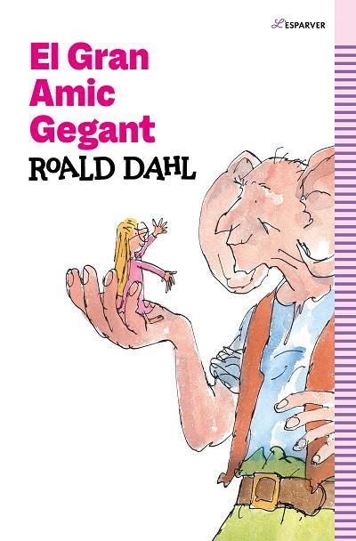 EL GRAN AMIC GEGANT | 9788419366139 | DAHL, ROALD | Llibres Parcir | Librería Parcir | Librería online de Manresa | Comprar libros en catalán y castellano online