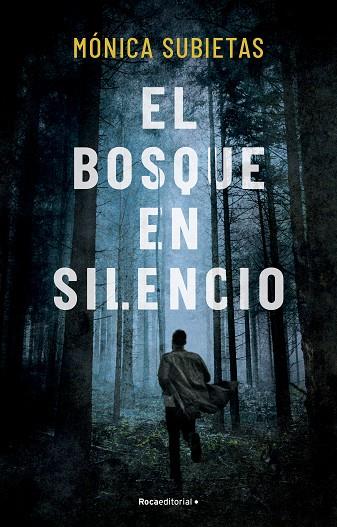 EL BOSQUE EN SILENCIO | 9788419449351 | SUBIETAS, MÓNICA | Llibres Parcir | Llibreria Parcir | Llibreria online de Manresa | Comprar llibres en català i castellà online