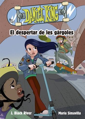 DANIEL KING 2. EL DESPERTAR DE LES GÀRGOLES | 9788424665630 | BLACK RIVER, J. | Llibres Parcir | Llibreria Parcir | Llibreria online de Manresa | Comprar llibres en català i castellà online