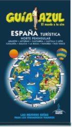 ESPAÑA TURÍSTICA NORTE | 9788416408290 | INGELMO, ANGEL/GARCÍA, JESÚS/LEDRADO, PALOMA/MONREAL, MANUEL | Llibres Parcir | Llibreria Parcir | Llibreria online de Manresa | Comprar llibres en català i castellà online