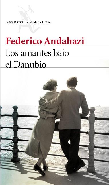 LOS AMANTES BAJO EL DANUBIO | 9788432227424 | ANDAHAZI, FEDERICO | Llibres Parcir | Llibreria Parcir | Llibreria online de Manresa | Comprar llibres en català i castellà online