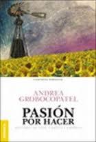 PASIÓN POR HACER | 9789506417987 | GROBOCOPATEL ANDREA | Llibres Parcir | Llibreria Parcir | Llibreria online de Manresa | Comprar llibres en català i castellà online