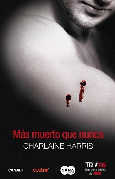 MAS MUERTO QUE NUNCA  TrueBlood | 9788483651520 | HARRIS CHARLAINE | Llibres Parcir | Librería Parcir | Librería online de Manresa | Comprar libros en catalán y castellano online