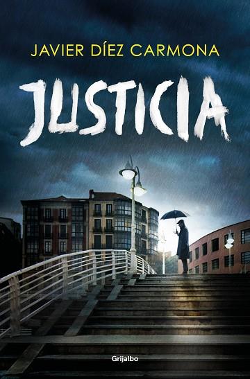JUSTICIA | 9788425360015 | DÍEZ CARMONA, JAVIER | Llibres Parcir | Librería Parcir | Librería online de Manresa | Comprar libros en catalán y castellano online