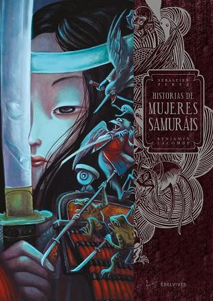 HISTORIAS DE MUJERES SAMURÁIS | 9788414037270 | PEREZ, SÉBASTIEN/LACOMBE, BENJAMIN | Llibres Parcir | Librería Parcir | Librería online de Manresa | Comprar libros en catalán y castellano online