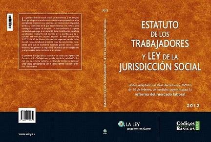 Estatuto de los Trabajadores y Ley de la Jurisdicción Social 2012 | 9788490200032 | Redacción La Ley | Llibres Parcir | Librería Parcir | Librería online de Manresa | Comprar libros en catalán y castellano online