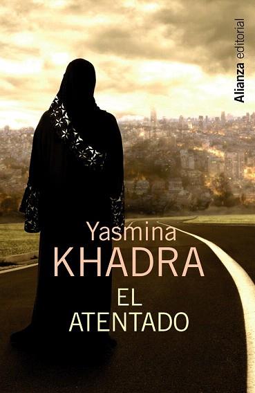 EL ATENTADO | 9788420683416 | KHADRA, YASMINA | Llibres Parcir | Llibreria Parcir | Llibreria online de Manresa | Comprar llibres en català i castellà online