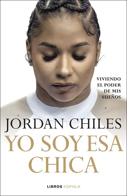 YO SOY ESA CHICA | 9788448049430 | CHILES, JORDAN | Llibres Parcir | Llibreria Parcir | Llibreria online de Manresa | Comprar llibres en català i castellà online