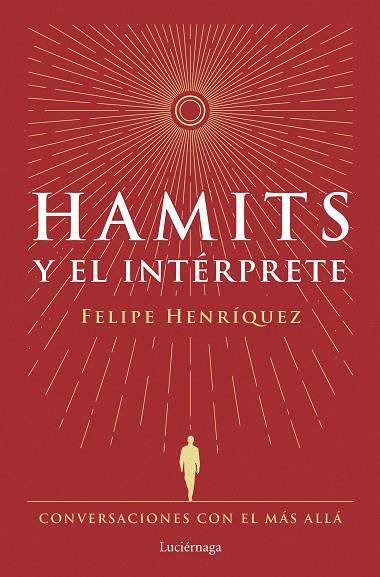 HAMITS Y EL INTÉRPRETE | 9788419996183 | HENRÍQUEZ, FELIPE | Llibres Parcir | Librería Parcir | Librería online de Manresa | Comprar libros en catalán y castellano online