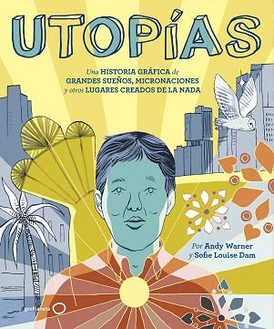 UTOPÍAS | 9788408221173 | WARNER, ANDY/DAM, SOFIE LOUISE | Llibres Parcir | Librería Parcir | Librería online de Manresa | Comprar libros en catalán y castellano online