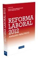 REFORMA LABORAL 2012 | 9788498984255 | Bodas, Ricardo/Cruz Villalón, Jesús/García-Perrote Escartín, Ignacio/Gimeno Díaz de Atauri, Pablo/Go | Llibres Parcir | Llibreria Parcir | Llibreria online de Manresa | Comprar llibres en català i castellà online