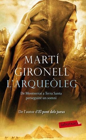 L' ARQUEOLEG labutxaca | 9788499304243 | MARTI GIRONELL | Llibres Parcir | Llibreria Parcir | Llibreria online de Manresa | Comprar llibres en català i castellà online