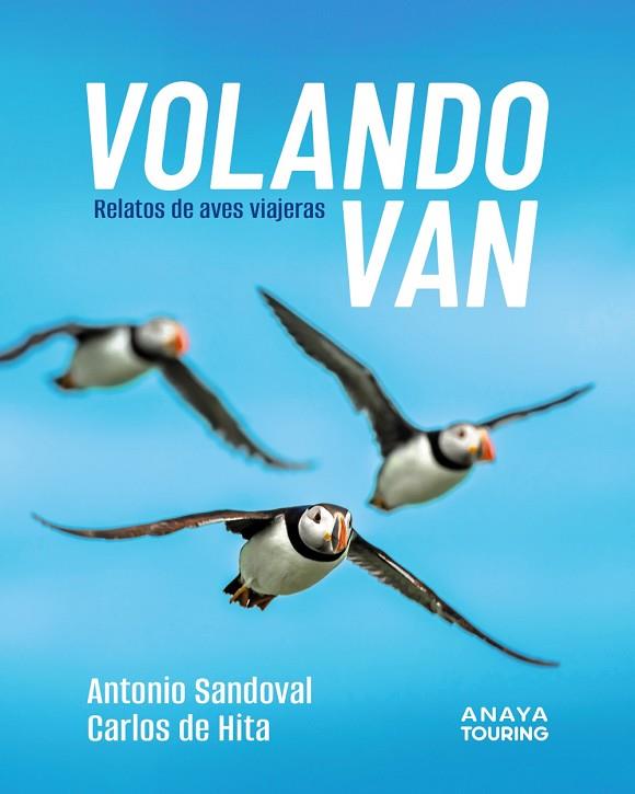 VOLANDO VAN | 9788491589303 | SANDOVAL REY, ANTONIO JUAN/HITA MORENO, CARLOS DE | Llibres Parcir | Llibreria Parcir | Llibreria online de Manresa | Comprar llibres en català i castellà online
