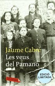 LES VEUS DEL PAMANO | 9788499303888 | JAUME CABRÉ | Llibres Parcir | Librería Parcir | Librería online de Manresa | Comprar libros en catalán y castellano online