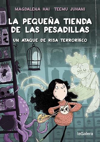 LA PEQUEÑA TIENDA DE LAS PESADILLAS 1. UN ATAQUE DE RISA TERRORÍFICO | 9788424672010 | HAI, MAGDALENA | Llibres Parcir | Librería Parcir | Librería online de Manresa | Comprar libros en catalán y castellano online