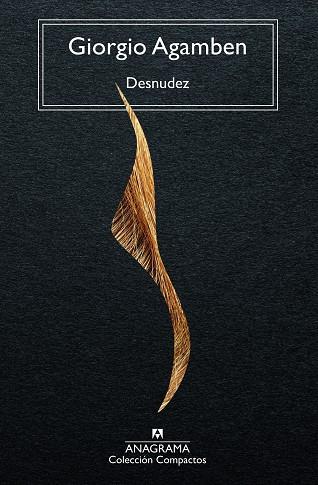 DESNUDEZ | 9788433948809 | AGAMBEN, GIORGIO | Llibres Parcir | Llibreria Parcir | Llibreria online de Manresa | Comprar llibres en català i castellà online