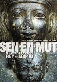 SEN EN MUT EL HOMBRE QUE PUDO SER REY DE EGIPTO | 9788496052499 | BEDMAN TERESA FRANCISCO MARTIN VALENTIN | Llibres Parcir | Librería Parcir | Librería online de Manresa | Comprar libros en catalán y castellano online