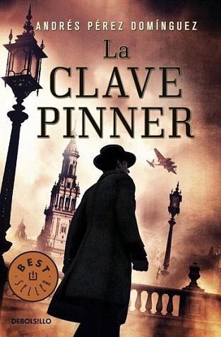 La clave Pinner | 9788499897912 | PEREZ DOMINGUEZ,ANDRES | Llibres Parcir | Llibreria Parcir | Llibreria online de Manresa | Comprar llibres en català i castellà online