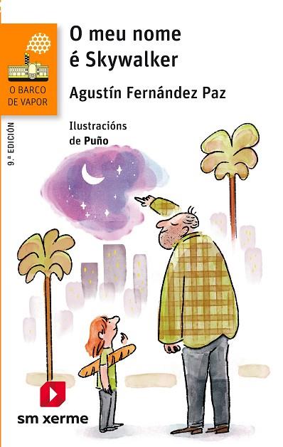 O MEU NOME É SKYWALKER | 9788498546798 | FERNÁNDEZ PAZ, AGUSTÍN | Llibres Parcir | Librería Parcir | Librería online de Manresa | Comprar libros en catalán y castellano online