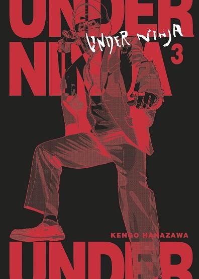 UNDER NINJA 03 | 9788467944150 | KENGO HANAZAWA | Llibres Parcir | Llibreria Parcir | Llibreria online de Manresa | Comprar llibres en català i castellà online