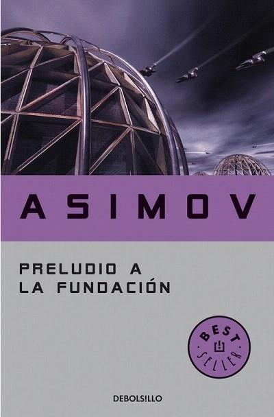 PRELUDIO A LA FUNDACION debolsillo | 9788497931274 | ASIMOV | Llibres Parcir | Llibreria Parcir | Llibreria online de Manresa | Comprar llibres en català i castellà online