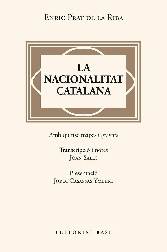LA NACIONALITAT CATALANA | 9788410131446 | PRAT DE LA RIBA, ENRIC | Llibres Parcir | Librería Parcir | Librería online de Manresa | Comprar libros en catalán y castellano online