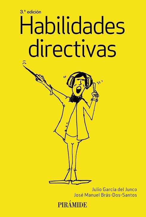 HABILIDADES DIRECTIVAS | 9788436842388 | GARCÍA DEL JUNCO, JULIO/BRÁS DOS SANTOS, JOSÉ MANUEL | Llibres Parcir | Llibreria Parcir | Llibreria online de Manresa | Comprar llibres en català i castellà online