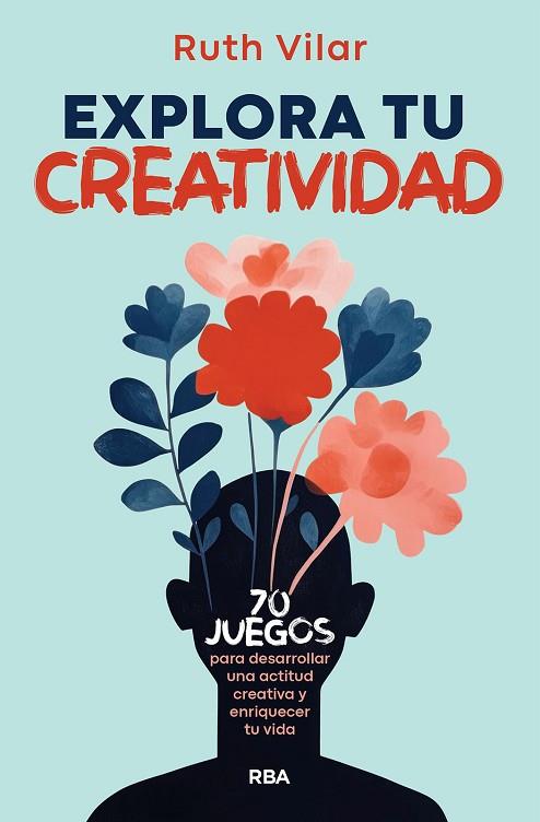 EXPLORA TU CREATIVIDAD | 9788411325103 | VILAR, RUTH | Llibres Parcir | Llibreria Parcir | Llibreria online de Manresa | Comprar llibres en català i castellà online