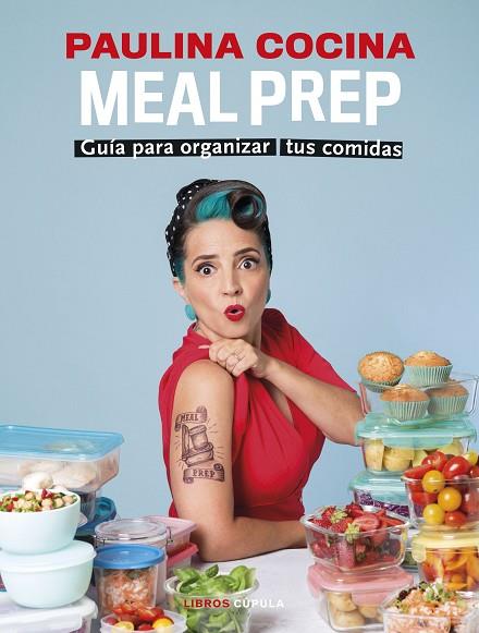 MEAL PREP | 9788448038892 | COCINA, PAULINA | Llibres Parcir | Librería Parcir | Librería online de Manresa | Comprar libros en catalán y castellano online