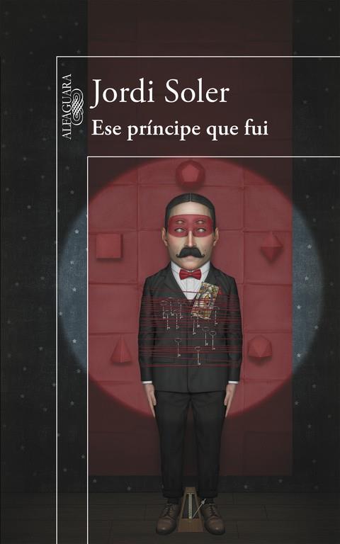 ESE PRÍNCIPE QUE FUI | 9788420418926 | SOLER, JORDI | Llibres Parcir | Librería Parcir | Librería online de Manresa | Comprar libros en catalán y castellano online