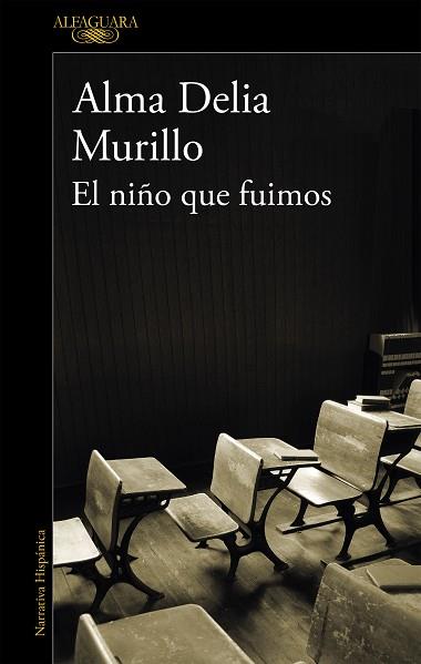 EL NIÑO QUE FUIMOS (MAPA DE LAS LENGUAS) | 9788420438122 | MURILLO, ALMA DELIA | Llibres Parcir | Librería Parcir | Librería online de Manresa | Comprar libros en catalán y castellano online