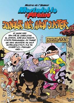 MORTADEL·LO FILEMO.MESTRES HUMOR 44. JORNALETS MES AVIAT JUSTETS | 9788466659642 | IBÁÑEZ, FRANCISCO | Llibres Parcir | Librería Parcir | Librería online de Manresa | Comprar libros en catalán y castellano online