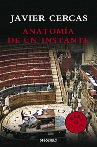 ANATOMIA DE UN INSTANTE debolsillo | 9788499082363 | JAVIER CERCAS | Llibres Parcir | Llibreria Parcir | Llibreria online de Manresa | Comprar llibres en català i castellà online