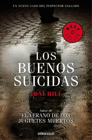 LOS BUENOS SUICIDAS (INSPECTOR SALGADO 2) | 9788490327388 | HILL, TONI | Llibres Parcir | Librería Parcir | Librería online de Manresa | Comprar libros en catalán y castellano online