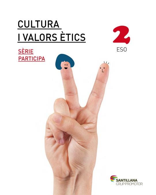 CULTURA I VALORS ETICS SERIE PARTICIPA 2 ESO | 9788490478547 | VV.AA. | Llibres Parcir | Librería Parcir | Librería online de Manresa | Comprar libros en catalán y castellano online
