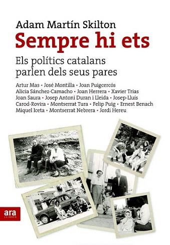 SEMPRE HI ETS | 9788492552719 | ADAM MARTIN SKILTON | Llibres Parcir | Librería Parcir | Librería online de Manresa | Comprar libros en catalán y castellano online