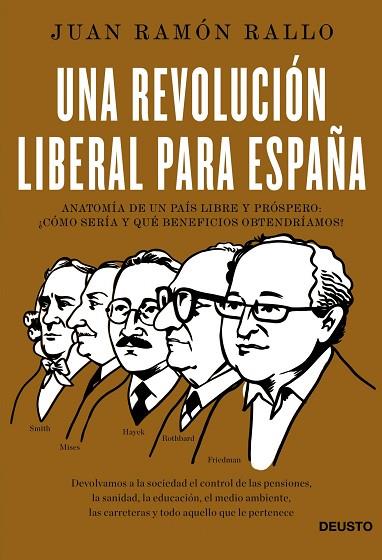 UNA REVOLUCIÓN LIBERAL PARA ESPAÑA | 9788423418534 | RALLO, JUAN RAMÓN | Llibres Parcir | Librería Parcir | Librería online de Manresa | Comprar libros en catalán y castellano online