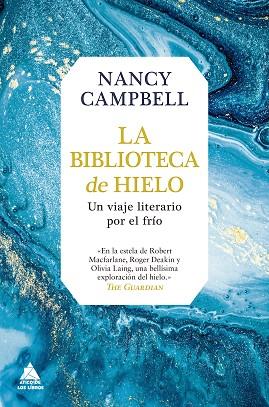 LA BIBLIOTECA DE HIELO | 9788417743451 | CAMPBELL, NANCY | Llibres Parcir | Librería Parcir | Librería online de Manresa | Comprar libros en catalán y castellano online