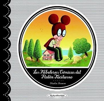 FABULOSAS CRONICAS RATON TACITURNO | 9788496722965 | ROMERO MARTIN | Llibres Parcir | Llibreria Parcir | Llibreria online de Manresa | Comprar llibres en català i castellà online