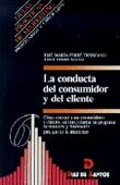 LA CONDUCTA DEL CONSUMIDOR Y DEL CLIENTE | 9788479782962 | FERRE | Llibres Parcir | Librería Parcir | Librería online de Manresa | Comprar libros en catalán y castellano online