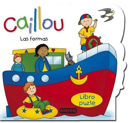 CAILLOU. LAS FORMAS. LIBRO PUZLE | 9788444169750 | CHOUETTE PUBLISHING/SARAH MARGARET JOHANSON | Llibres Parcir | Librería Parcir | Librería online de Manresa | Comprar libros en catalán y castellano online