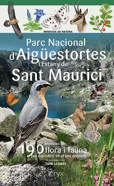 PARC NACIONAL D'AIGÜESTORTES I ESTANY DE SANT MAURICI | 9788413565491 | LLOBET FRANÇOIS, TONI | Llibres Parcir | Llibreria Parcir | Llibreria online de Manresa | Comprar llibres en català i castellà online