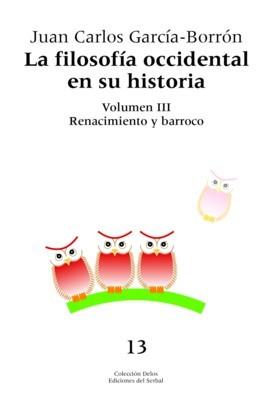 FILOSOFIA OCCIDENTAL EN SU HISTORIA III | 9788476284568 | GARCIA BORRON | Llibres Parcir | Librería Parcir | Librería online de Manresa | Comprar libros en catalán y castellano online