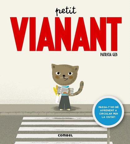 PETIT VIANANT | 9788498259414 | GEIS, PATRICIA | Llibres Parcir | Librería Parcir | Librería online de Manresa | Comprar libros en catalán y castellano online