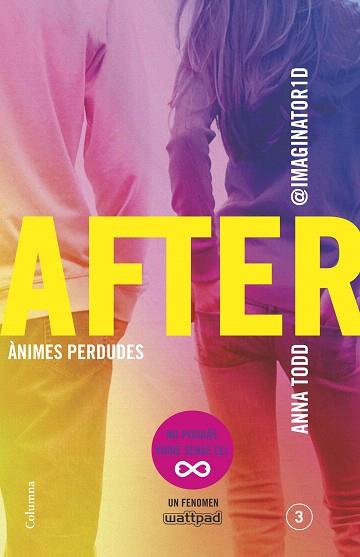 AFTER 3. ANIMES PERDUDES | 9788466419369 | ANNA TODD | Llibres Parcir | Librería Parcir | Librería online de Manresa | Comprar libros en catalán y castellano online