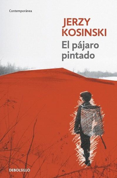 PAJARO PINTADO debolsillo | 9788499081458 | KOSINSKI JERZY | Llibres Parcir | Librería Parcir | Librería online de Manresa | Comprar libros en catalán y castellano online