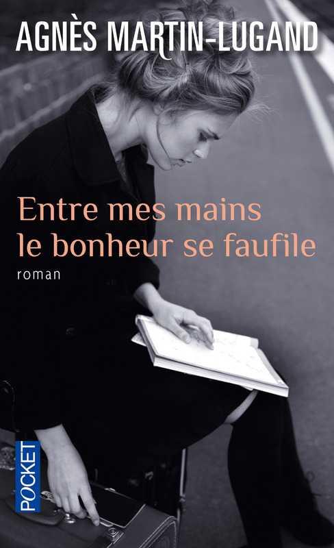 ENTRE MES MAINS LE BONHEUR SE FAUFILE | 9782266255127 | MARTIN-LUGAND A | Llibres Parcir | Librería Parcir | Librería online de Manresa | Comprar libros en catalán y castellano online